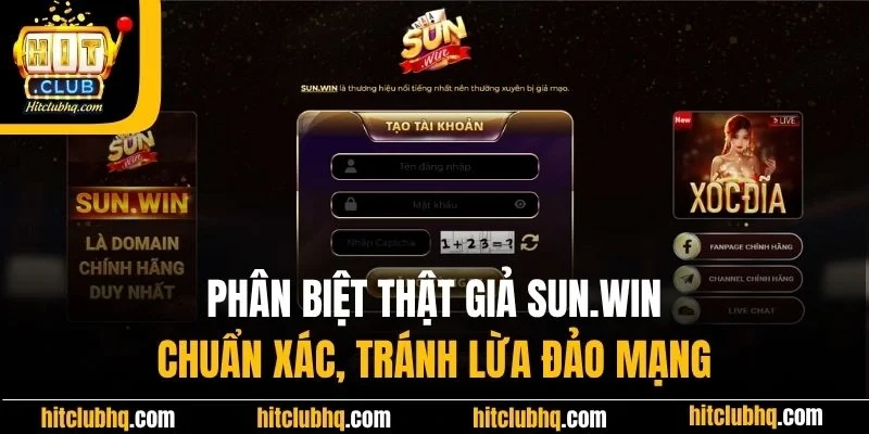 cách phân biệt thật giả Sun.win